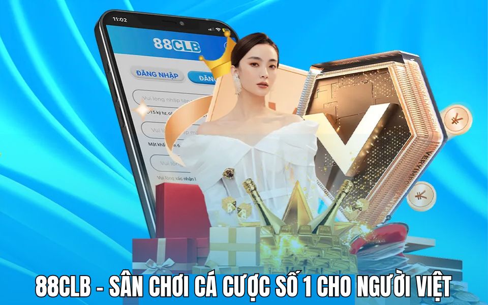 88Clb - Sân chơi cá cược số 1 cho người Việt