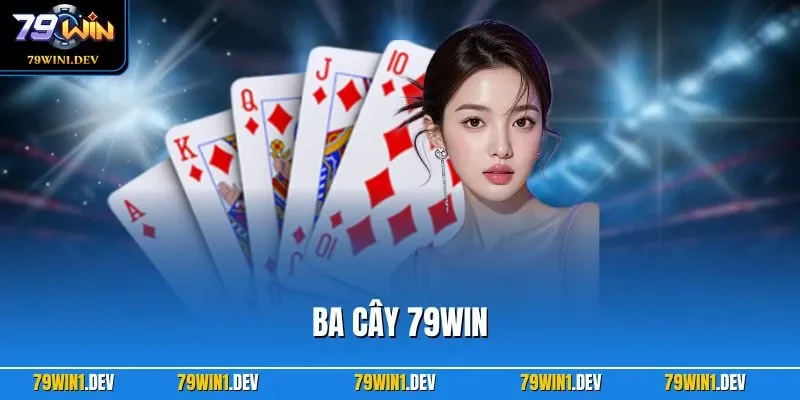 Ba cây 79WIN